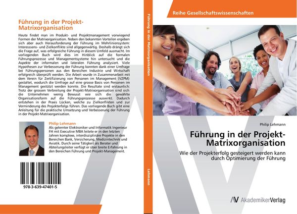 Führung in der Projekt-Matrixorganisation, Taschenbuch von Philip Lehmann, AV Akademikerverlag, 9783639474015