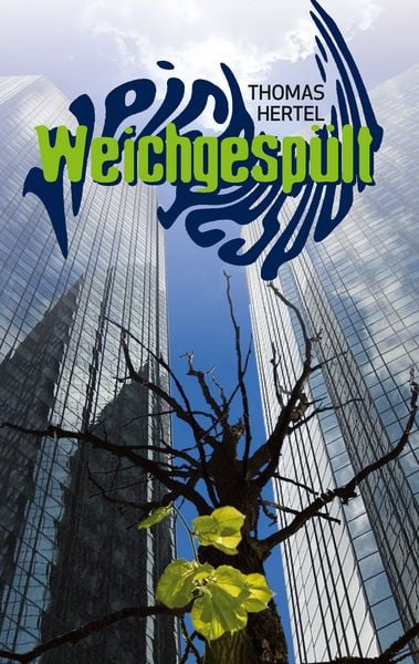 Weichgespült, Taschenbuch von Thomas Hertel, BoD – Books on Demand, 9783741244926