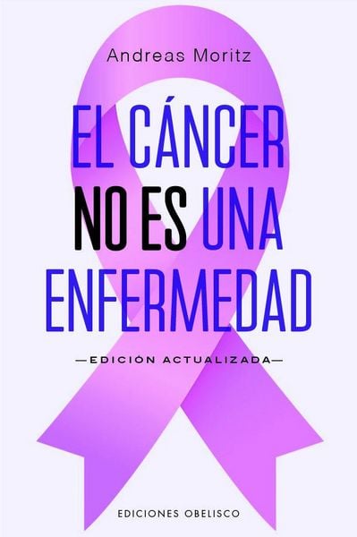 Produktbild: Cáncer No Es Una Enfermedad, El