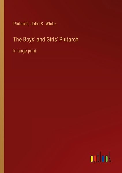 Produktbild: The Boys' and Girls' Plutarch