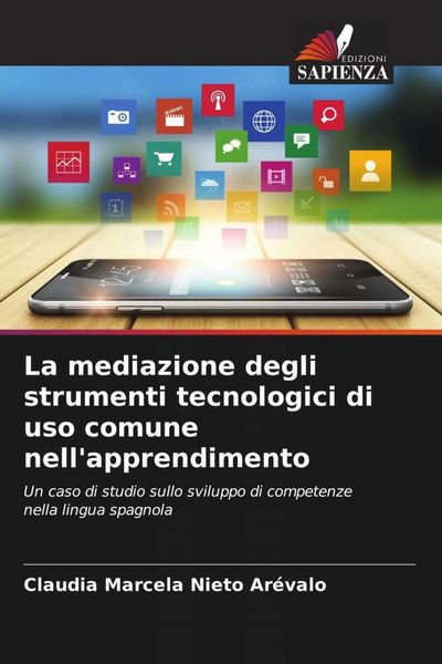 Produktbild: La mediazione degli strumenti tecnologici di uso comune nell'apprendimento