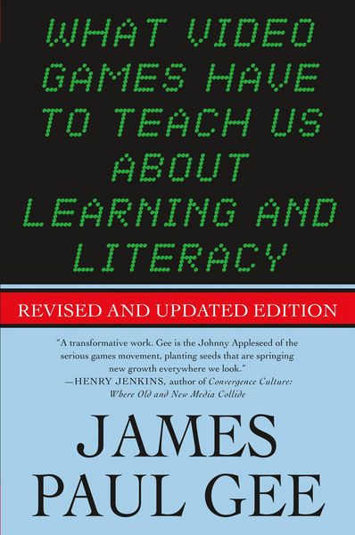 Produktbild: What Video Games Have to Teach Us About Learning and Literacy. Se