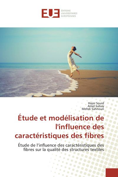 Produktbild: &Eacute;tude et mod&eacute;lisation de l'influence des caract&eacute;ristiques des fibres