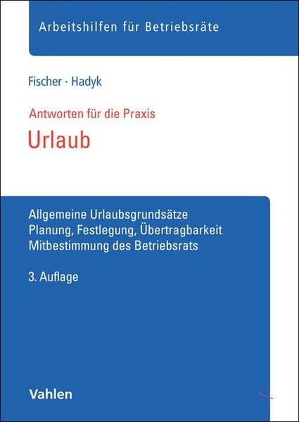 Urlaub, Taschenbuch von Simon A. Fischer,Marc Hadyk, Vahlen, Franz, 978-3-8006-7880-8
