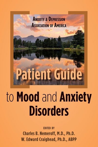 Produktbild: Anxiety and Depression Association of America Patient Guide to Mood and Anxiety Disorders