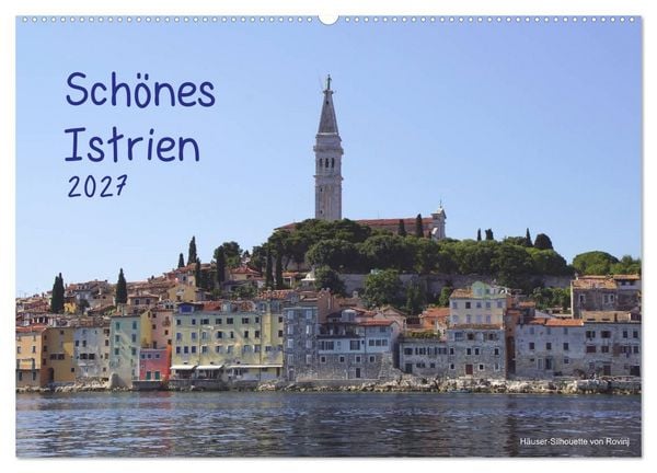 Produktbild: Sch&ouml;nes Istrien 2027 (Wandkalender 2027 DIN A2 quer), CALVENDO Monatskalender