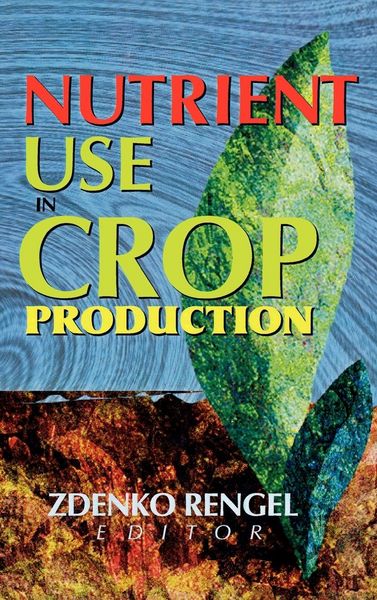 Produktbild: Nutrient Use in Crop Production