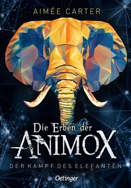 Bücherblog. Rezension. Buchcover. Die Erben der Animox - Der Kampf des Elefanten (Band 3) von Aimée Carter. Kinderbuch. Fantasy. Verlagsgruppe Oetinger.