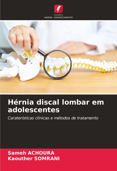 Produktbild: H&eacute;rnia discal lombar em adolescentes