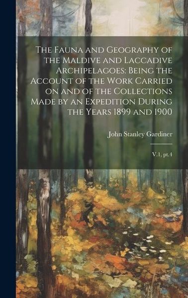 Produktbild: The Fauna and Geography of the Maldive and Laccadive Archipelagoes: Being the Account of the Work Carried on and of the Collections Made by an Expedit