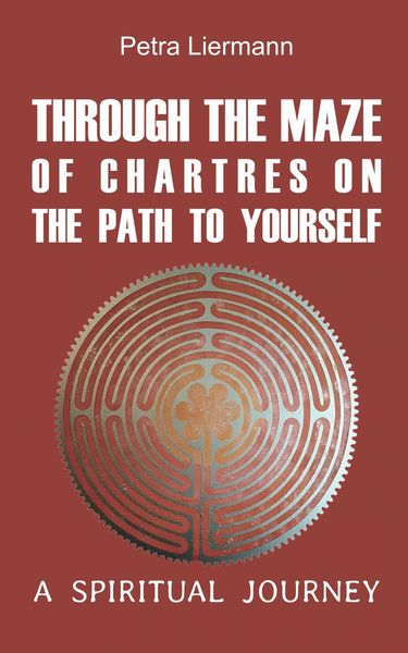Produktbild: Through the Maze of Chartres on the Path to Yourself ([None])