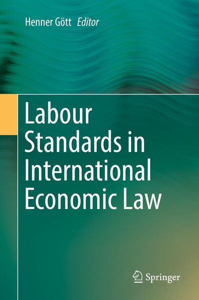 Produktbild: Labour Standards in International Economic Law
