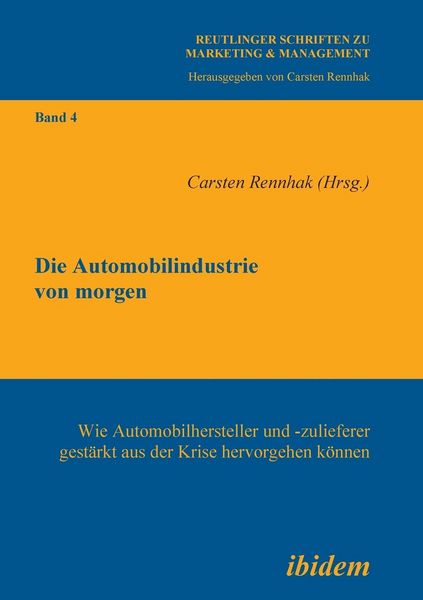 Produktbild: Automobilindustrie von morgen. Wie Automobilhersteller und -