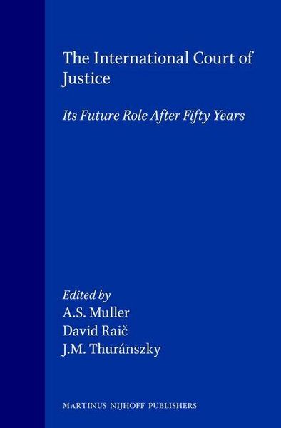 Produktbild: The International Court of Justice:Its Future Role after Fifty Years