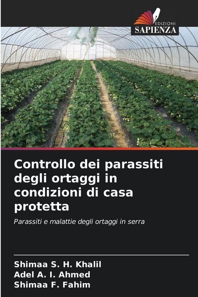 Produktbild: Controllo dei parassiti degli ortaggi in condizioni di casa protetta