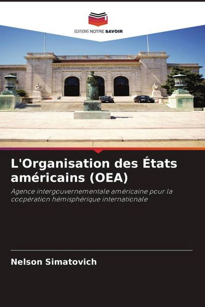 Produktbild: L'Organisation des &Eacute;tats am&eacute;ricains (OEA)