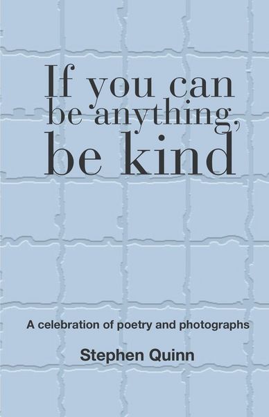 Produktbild: If You Can Be Anything, Be Kind