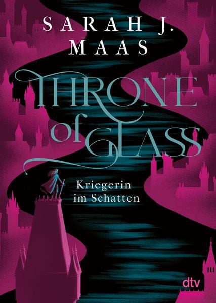 Kriegerin im Schatten / Throne of Glass Band 2, Taschenbuch von Sarah J. Maas, dtv, 978-3-423-71652-9