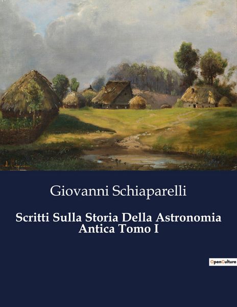 Produktbild: Scritti Sulla Storia Della Astronomia Antica Tomo I