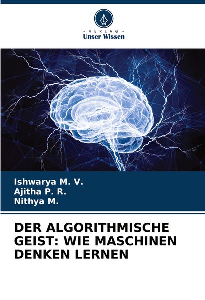 Produktbild: Der Algorithmische Geist: wie Maschinen Denken Lernen