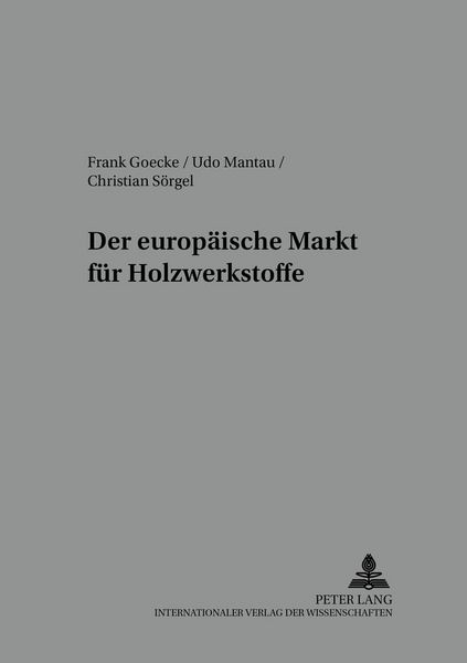Produktbild: Der europ&auml;ische Markt f&uuml;r Holzwerkstoffe