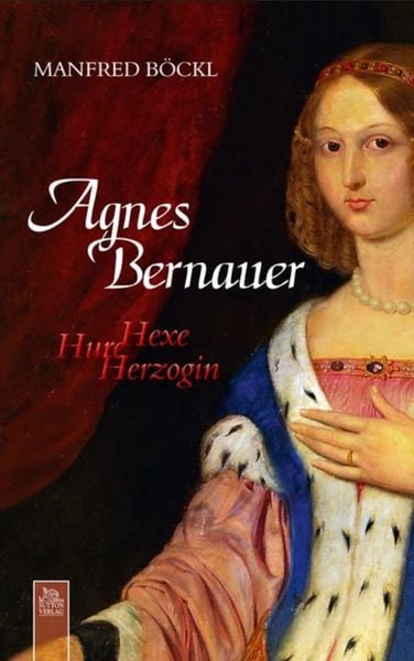 Produktbild: B&ouml;ckl, M: Agnes Bernauer