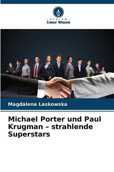 Produktbild: Michael Porter und Paul Krugman - strahlende Superstars