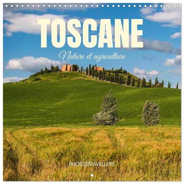 Produktbild: Toscane Nature et agriculture (Calendrier mural carr&eacute; 2027 30x30 cm) Calendrier double avec une page pour vos prises de notes