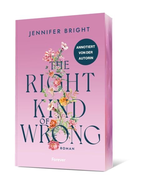 The Right Kind of Wrong, Taschenbuch von Jennifer Bright, Forever