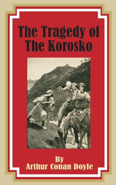 Produktbild: The Tragedy of the Korosko
