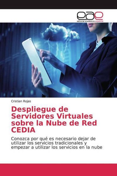 Rojas, C: Despliegue de Servidores Virtuales sobre la Nube d