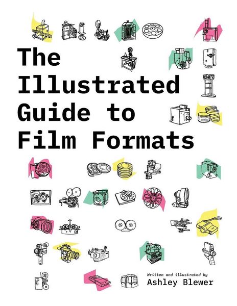 Produktbild: The Illustrated Guide to Film Formats