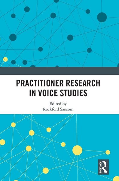 Produktbild: Practitioner Research in Voice Studies