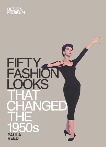 Produktbild: Fifty Fashion Looks that Changed the 1950s