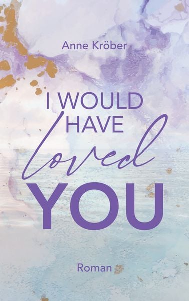 Produktbild: I would have loved you