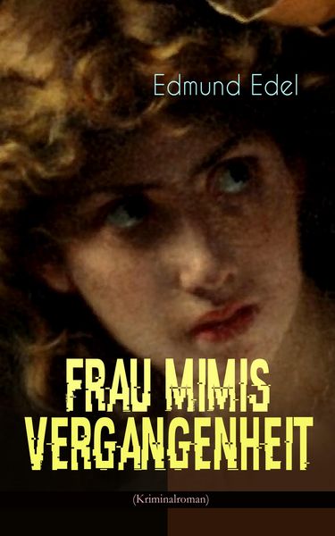 Produktbild: Frau Mimis Vergangenheit (Kriminalroman)