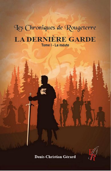 Produktbild: La Derni&egrave;re Garde - Tome 1