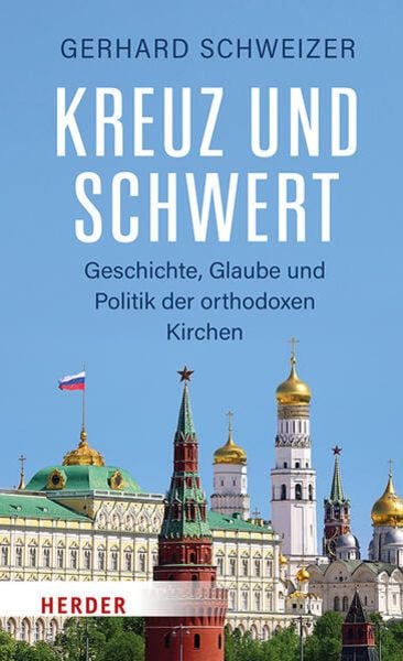 Kreuz und Schwert, Gebundene Ausgabe von Gerhard Schweizer, Herder, 9783451395628