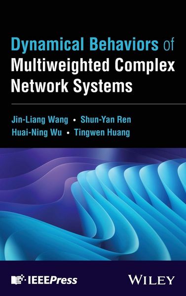 Produktbild: Dynamical Behaviors of Multiweighted Complex Network Systems