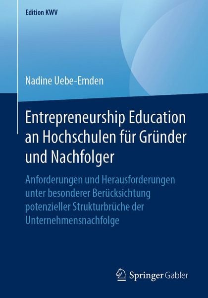 Produktbild: Entrepreneurship Education an Hochschulen f&uuml;r Gr&uuml;nder und Nachfolger