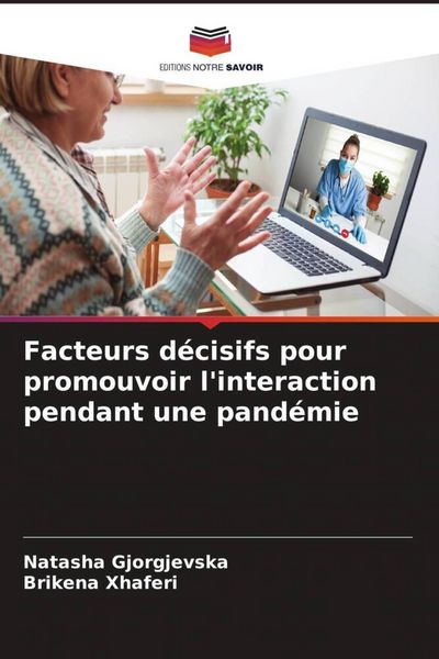 Produktbild: Facteurs d&eacute;cisifs pour promouvoir l'interaction pendant une pand&eacute;mie