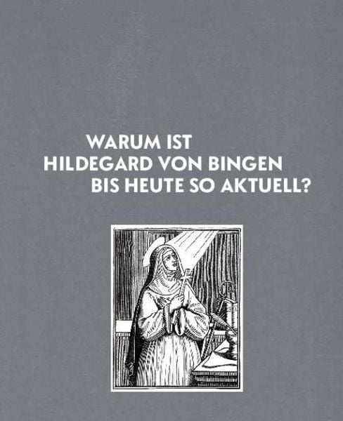 Produktbild: Hildegard von Bingen - Heilwissen und Rezepte f&uuml;r Ihr Wohlbefinden