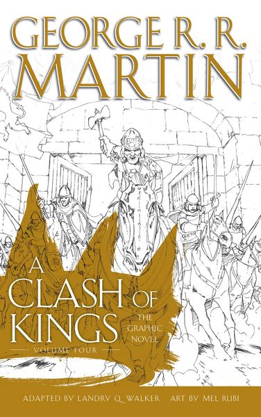 Produktbild: A Clash of Kings: Graphic Novel, Volume 4 (A Song of Ice and Fire, Book 4)