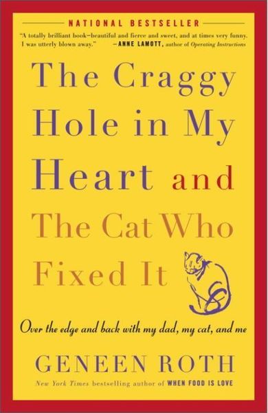 Produktbild: The Craggy Hole in My Heart and the Cat Who Fixed It