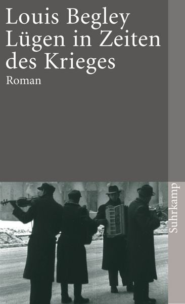 Lügen in Zeiten des Krieges, Taschenbuch von Louis Begley, Suhrkamp, 9783518390467