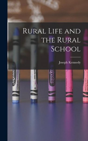 Produktbild: Rural Life and the Rural School
