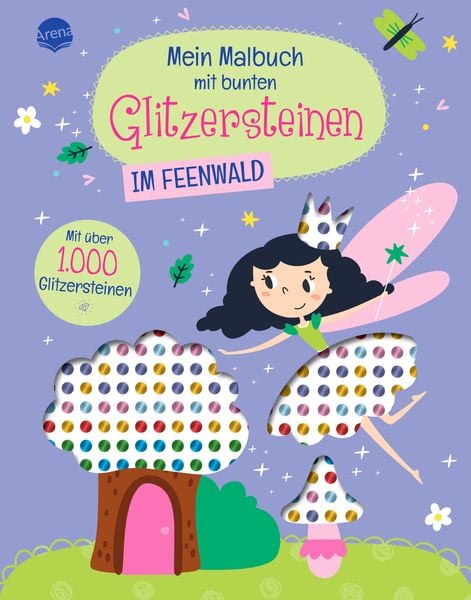 Produktbild: Mein Malbuch mit bunten Glitzersteinen. Im Feenwald (Mit &uuml;ber 1.000 Glitzersteinen)