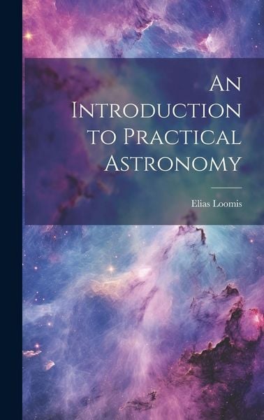 Produktbild: An Introduction to Practical Astronomy