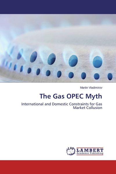 Produktbild: The Gas OPEC Myth