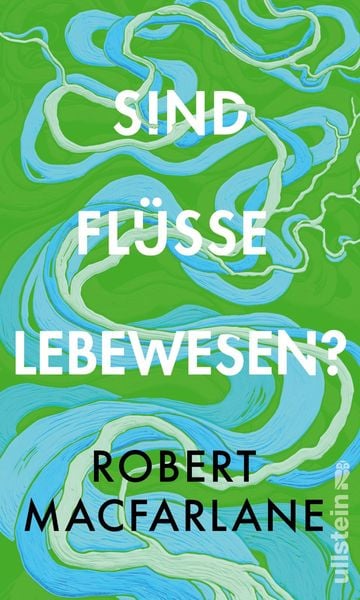Produktbild: Sind Flüsse Lebewesen?